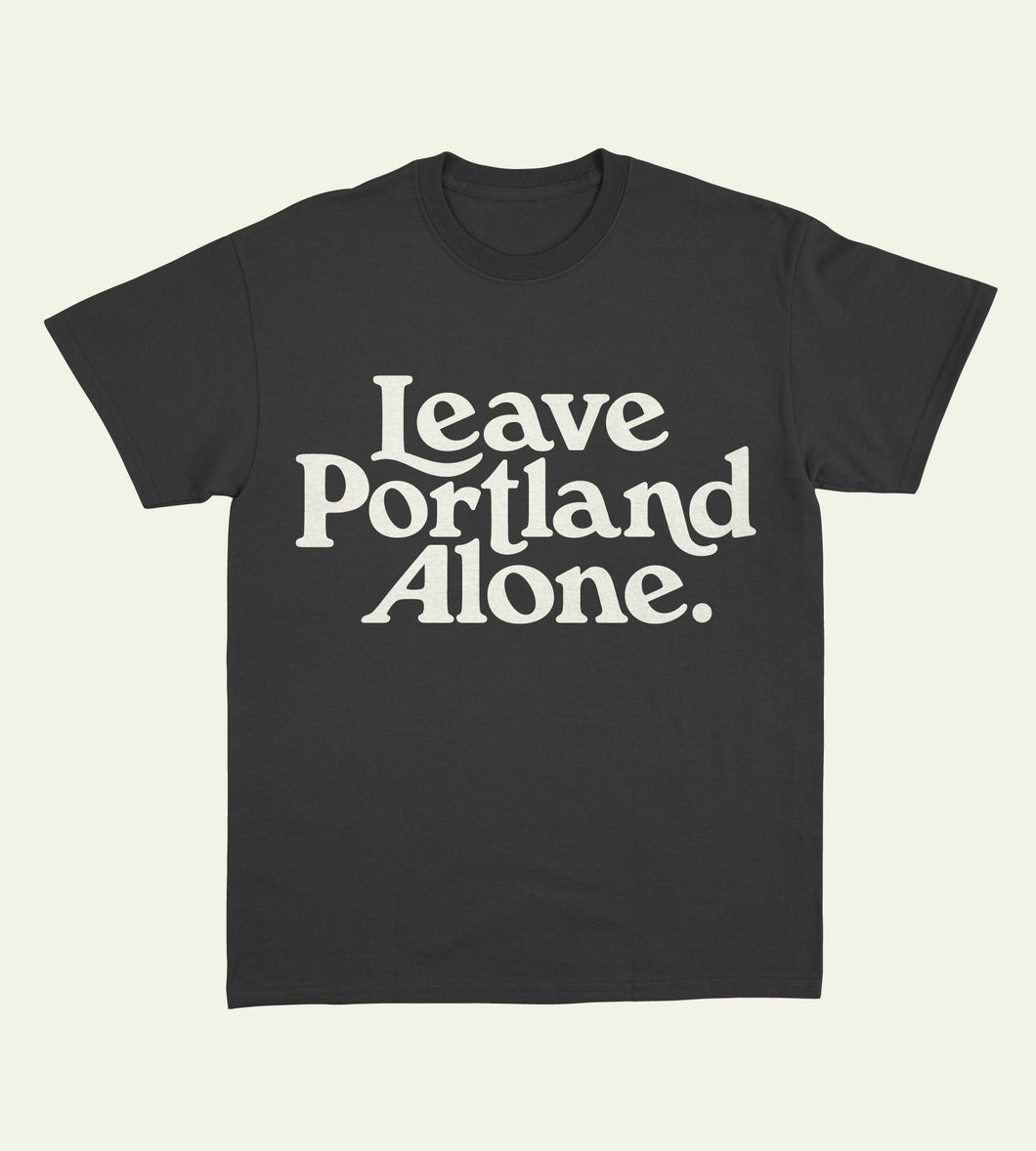 PRE-ORDER Leave Portland Alone Tee in Black